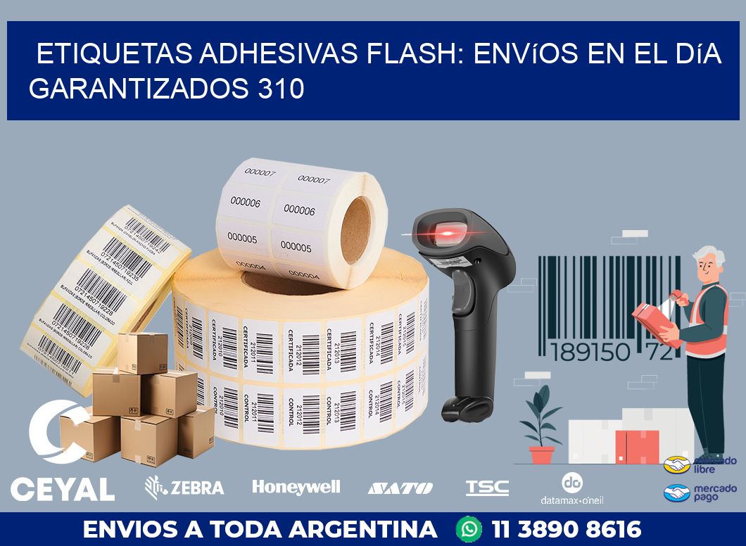 Etiquetas adhesivas Flash: Envíos en el Día Garantizados 310