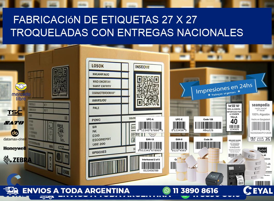 Fabricación de etiquetas 27 x 27 troqueladas con entregas nacionales