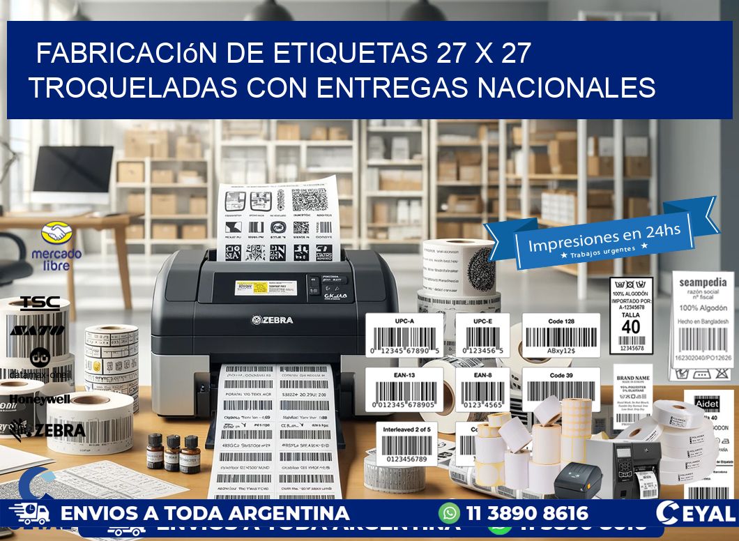 Fabricación de etiquetas 27 x 27 troqueladas con entregas nacionales