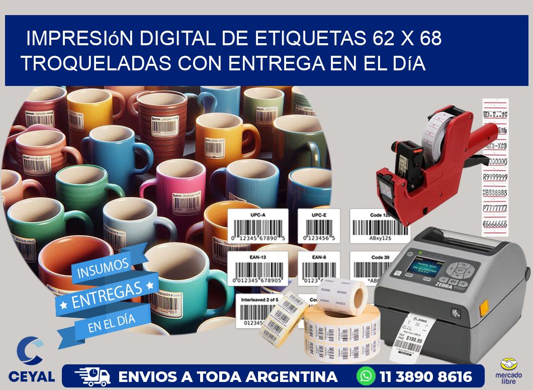 Impresión digital de etiquetas 62 x 68 troqueladas con entrega en el día