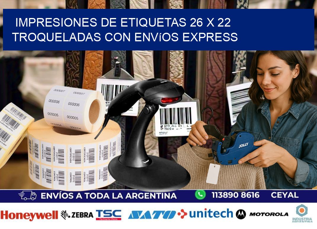 Impresiones de etiquetas 26 x 22 troqueladas con envíos express