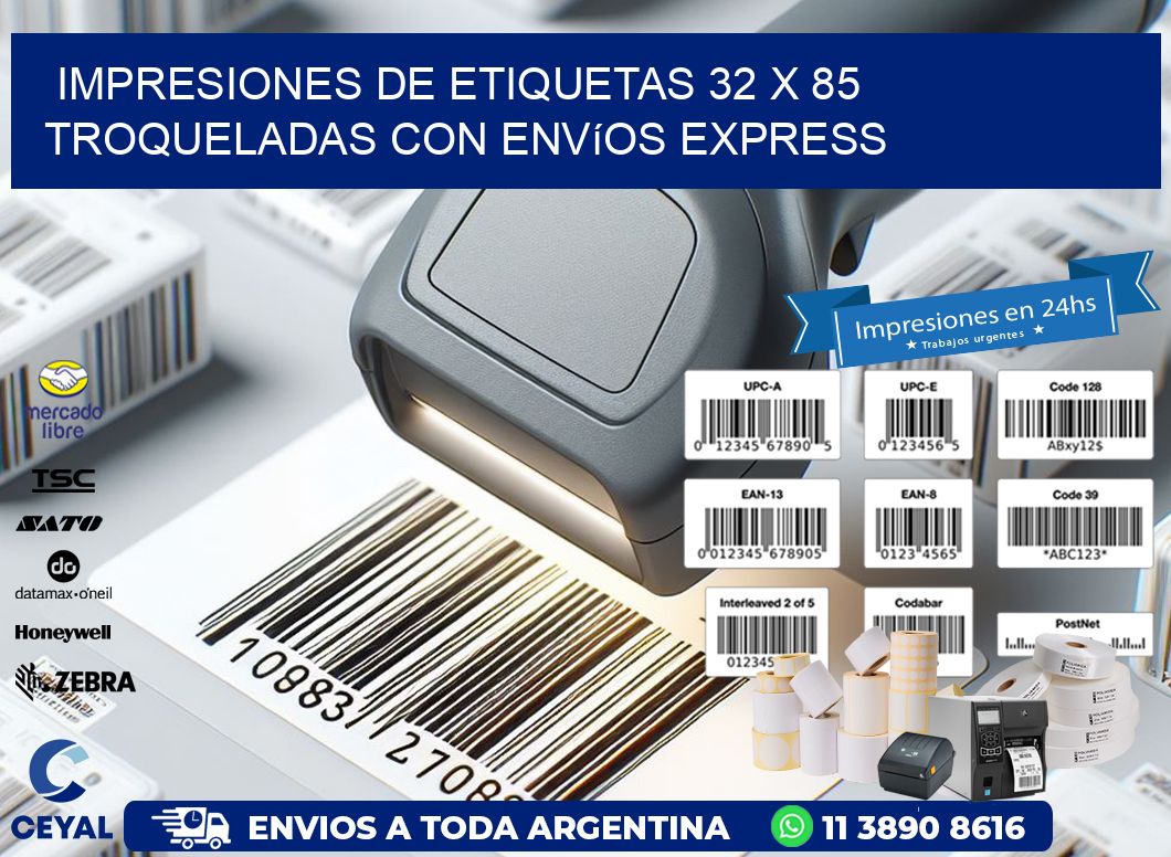 Impresiones de etiquetas 32 x 85 troqueladas con envíos express