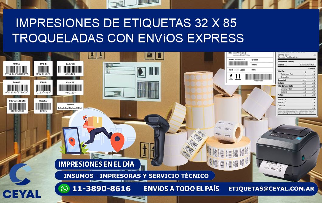 Impresiones de etiquetas 32 x 85 troqueladas con envíos express