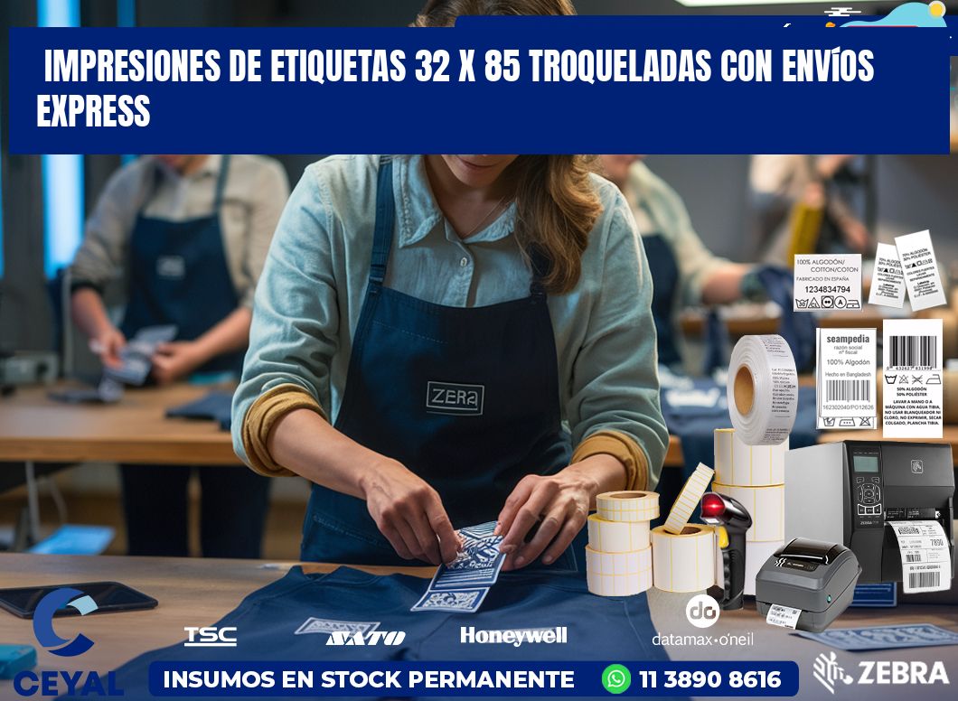 Impresiones de etiquetas 32 x 85 troqueladas con envíos express