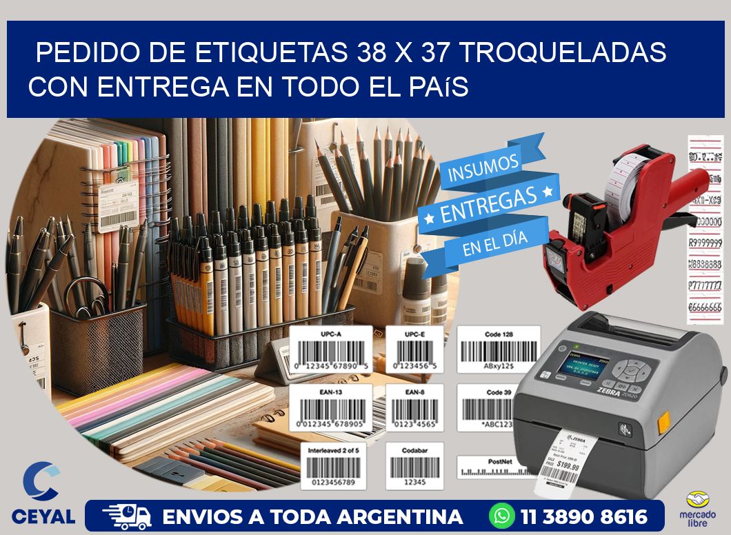 Pedido de etiquetas 38 x 37 troqueladas con entrega en todo el país