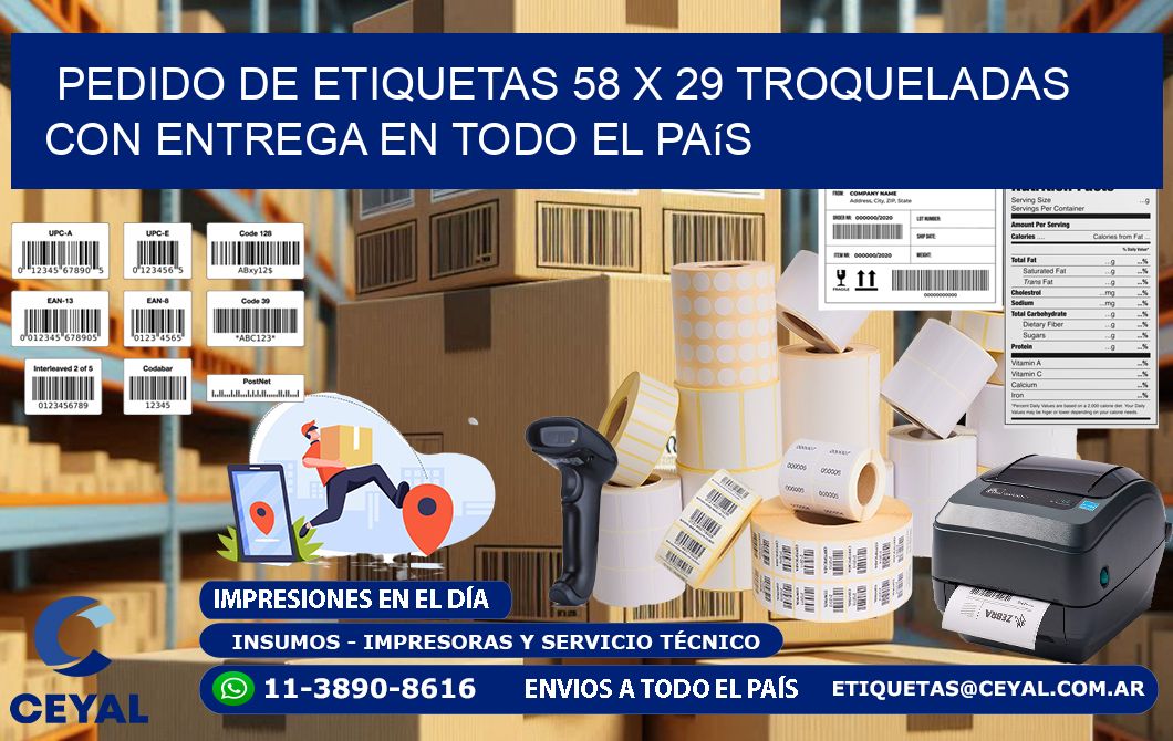 Pedido de etiquetas 58 x 29 troqueladas con entrega en todo el país
