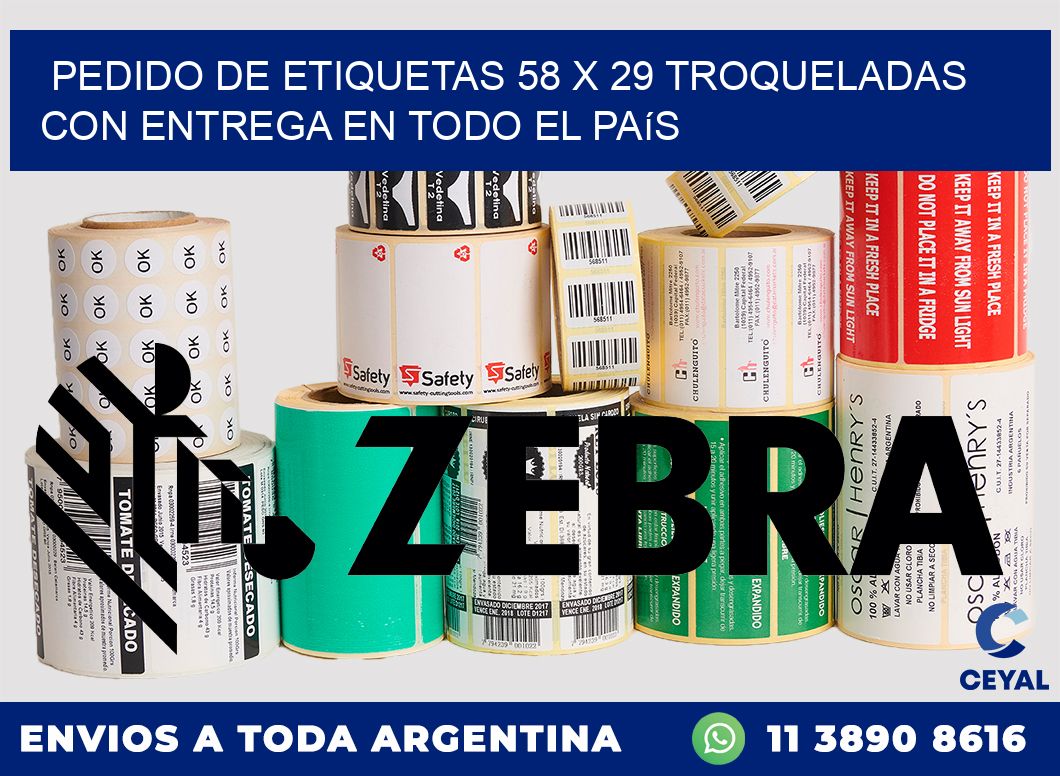 Pedido de etiquetas 58 x 29 troqueladas con entrega en todo el país