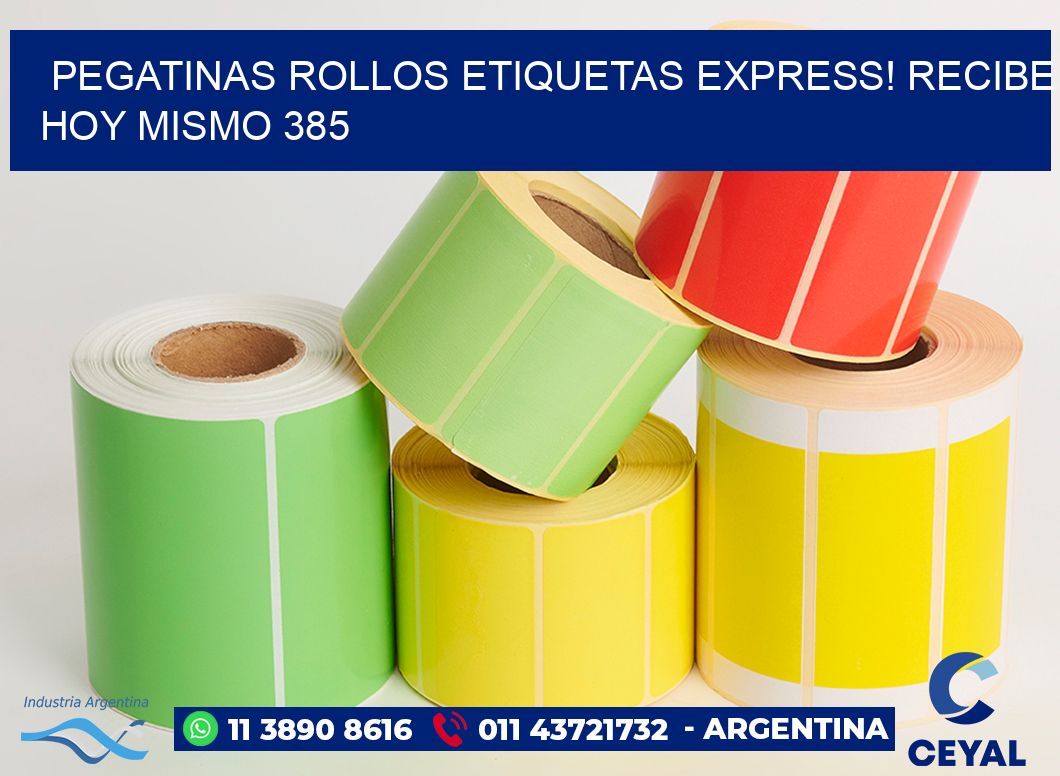 Pegatinas rollos etiquetas Express! Recibe Hoy Mismo 385