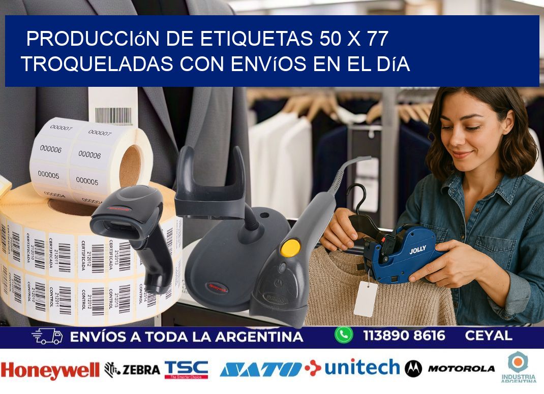 Producción de etiquetas 50 x 77 troqueladas con envíos en el día