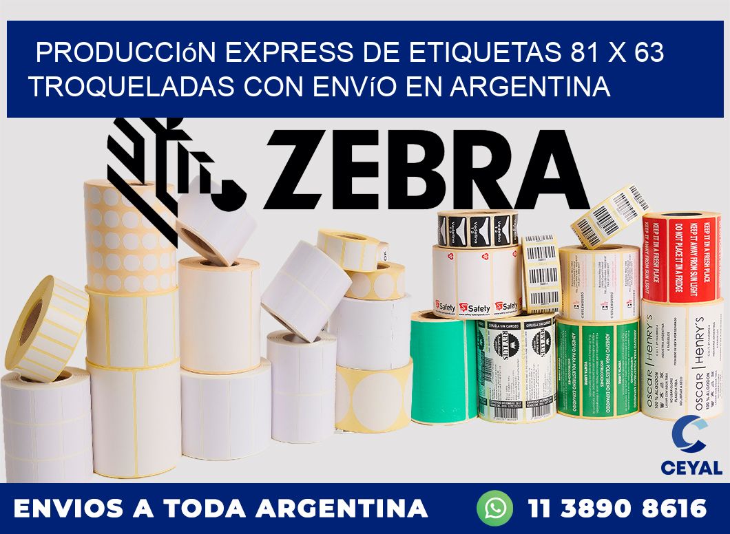 Producción express de etiquetas 81 x 63 troqueladas con envío en Argentina