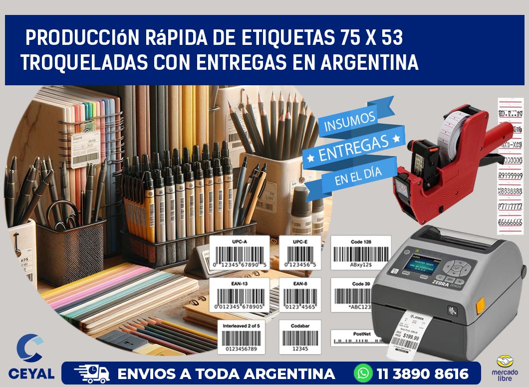 Producción rápida de etiquetas 75 x 53 troqueladas con entregas en Argentina