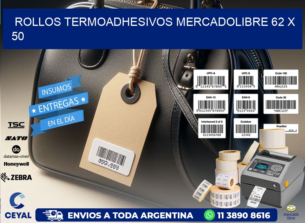 ROLLOS TERMOADHESIVOS MERCADOLIBRE 62 x 50