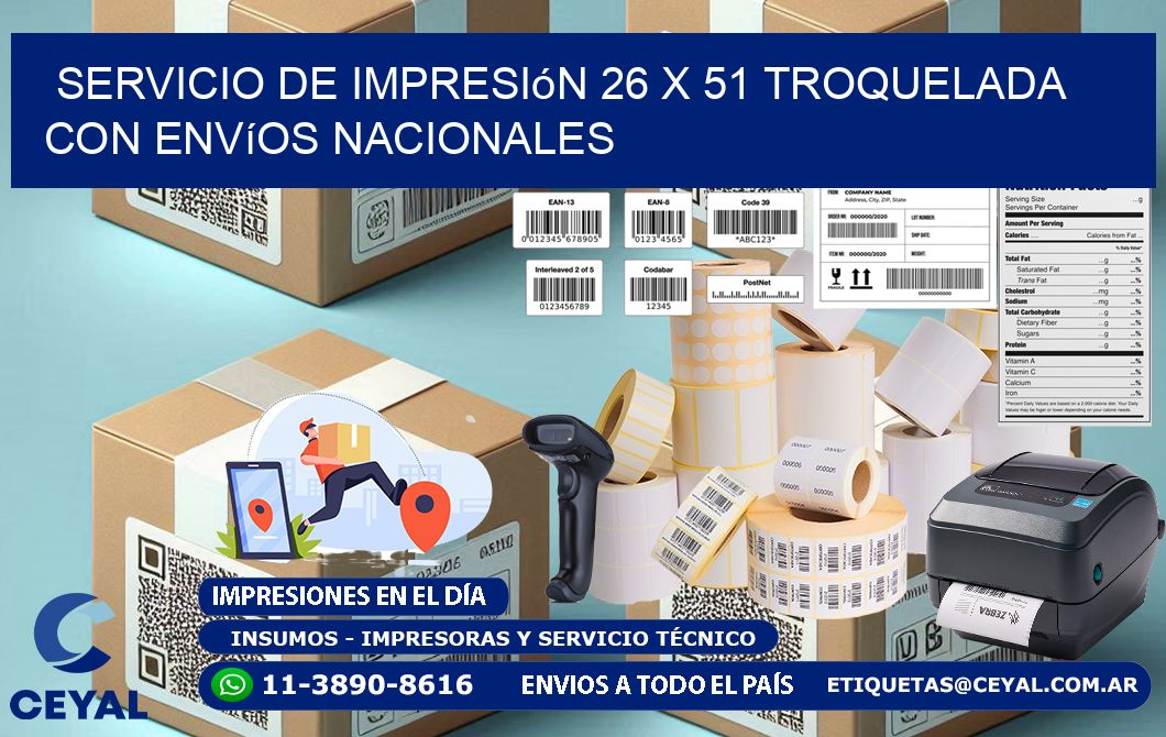 Servicio de impresión 26 x 51 troquelada con envíos nacionales