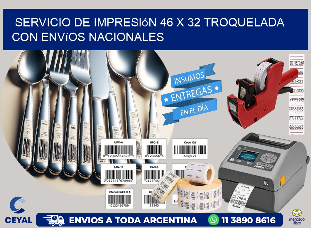 Servicio de impresión 46 x 32 troquelada con envíos nacionales