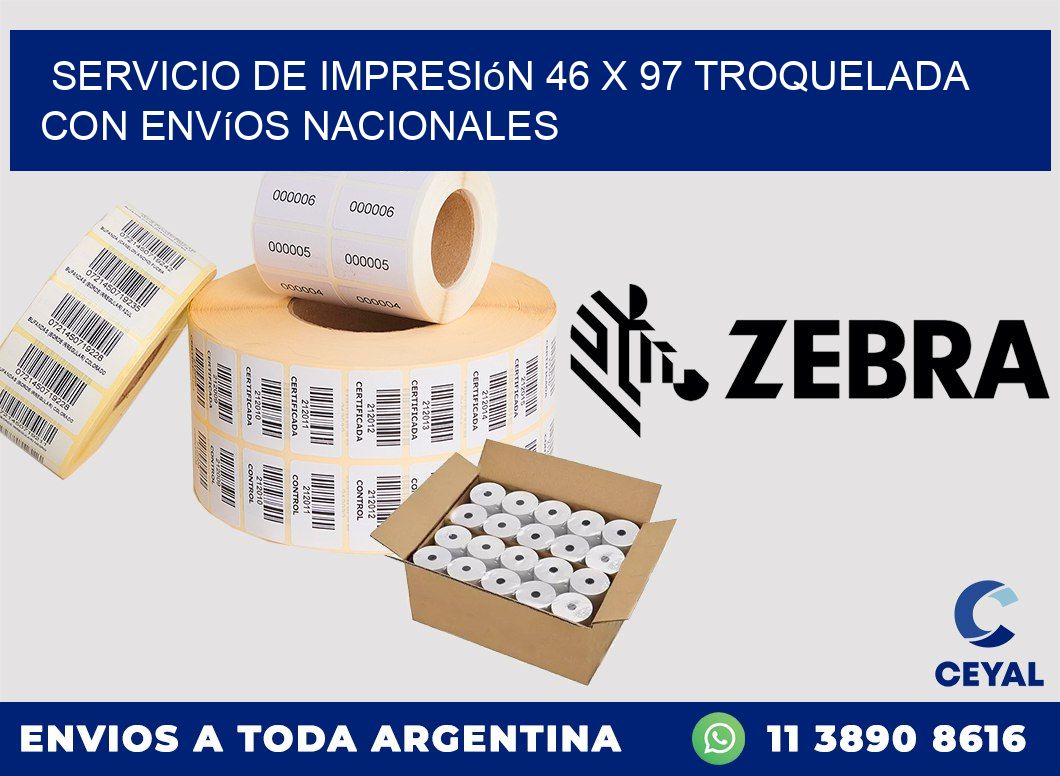 Servicio de impresión 46 x 97 troquelada con envíos nacionales