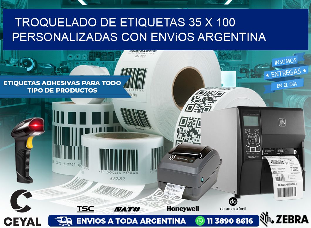 Troquelado de etiquetas 35 x 100 personalizadas con envíos Argentina