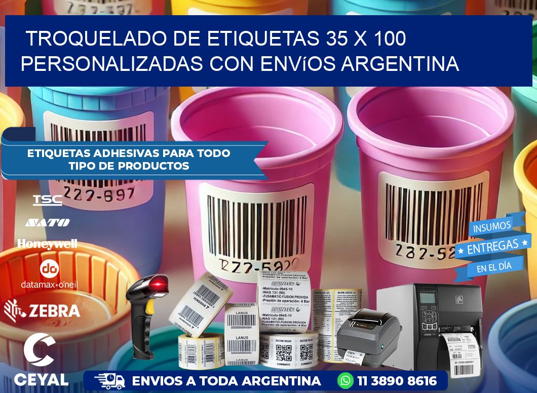 Troquelado de etiquetas 35 x 100 personalizadas con envíos Argentina