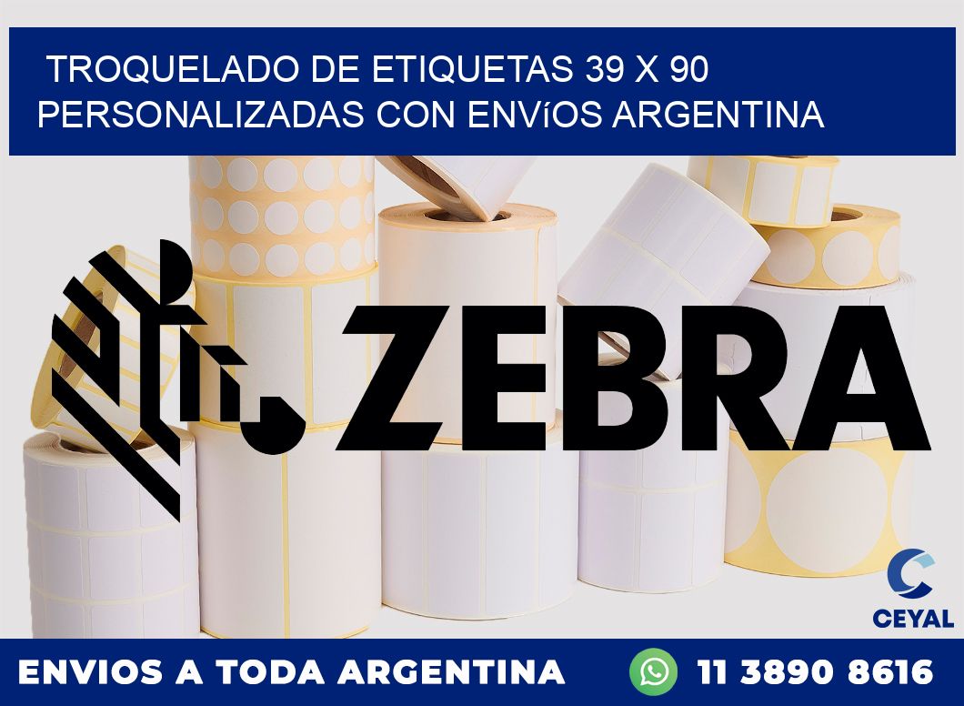 Troquelado de etiquetas 39 x 90 personalizadas con envíos Argentina