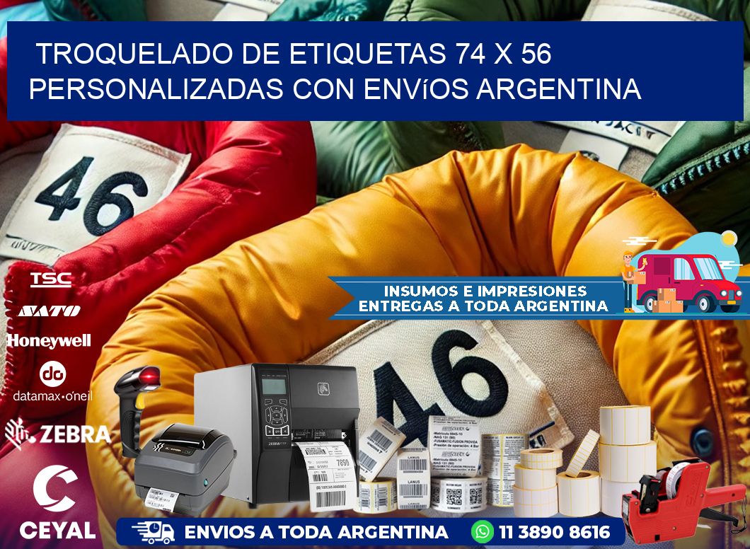 Troquelado de etiquetas 74 x 56 personalizadas con envíos Argentina