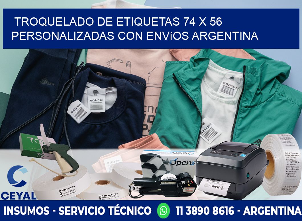 Troquelado de etiquetas 74 x 56 personalizadas con envíos Argentina