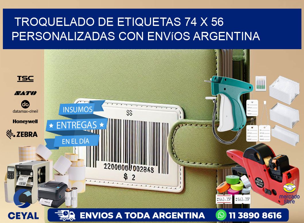 Troquelado de etiquetas 74 x 56 personalizadas con envíos Argentina