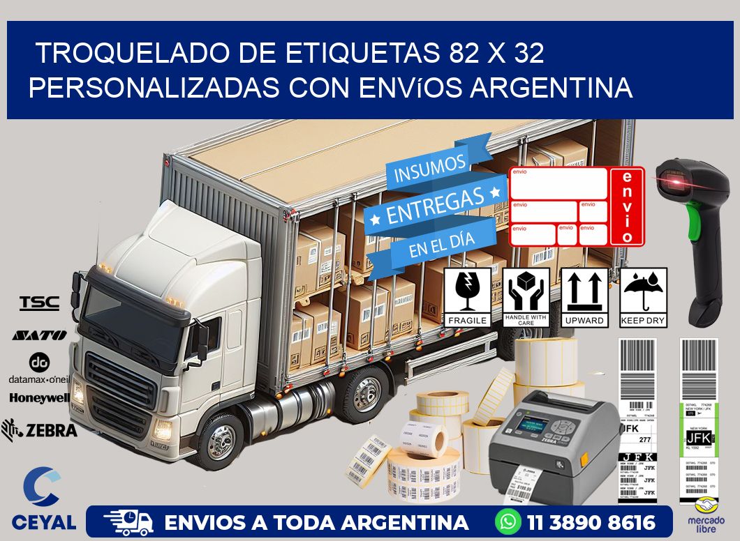 Troquelado de etiquetas 82 x 32 personalizadas con envíos Argentina