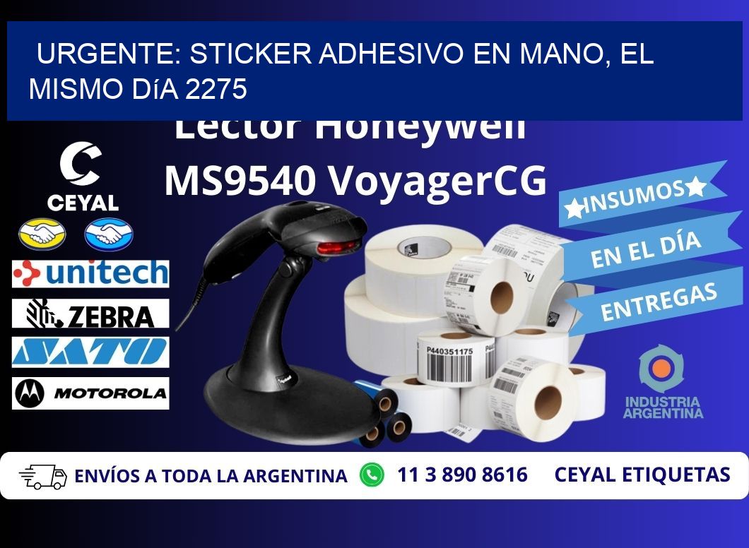 Urgente: Sticker adhesivo en Mano, el Mismo Día 2275