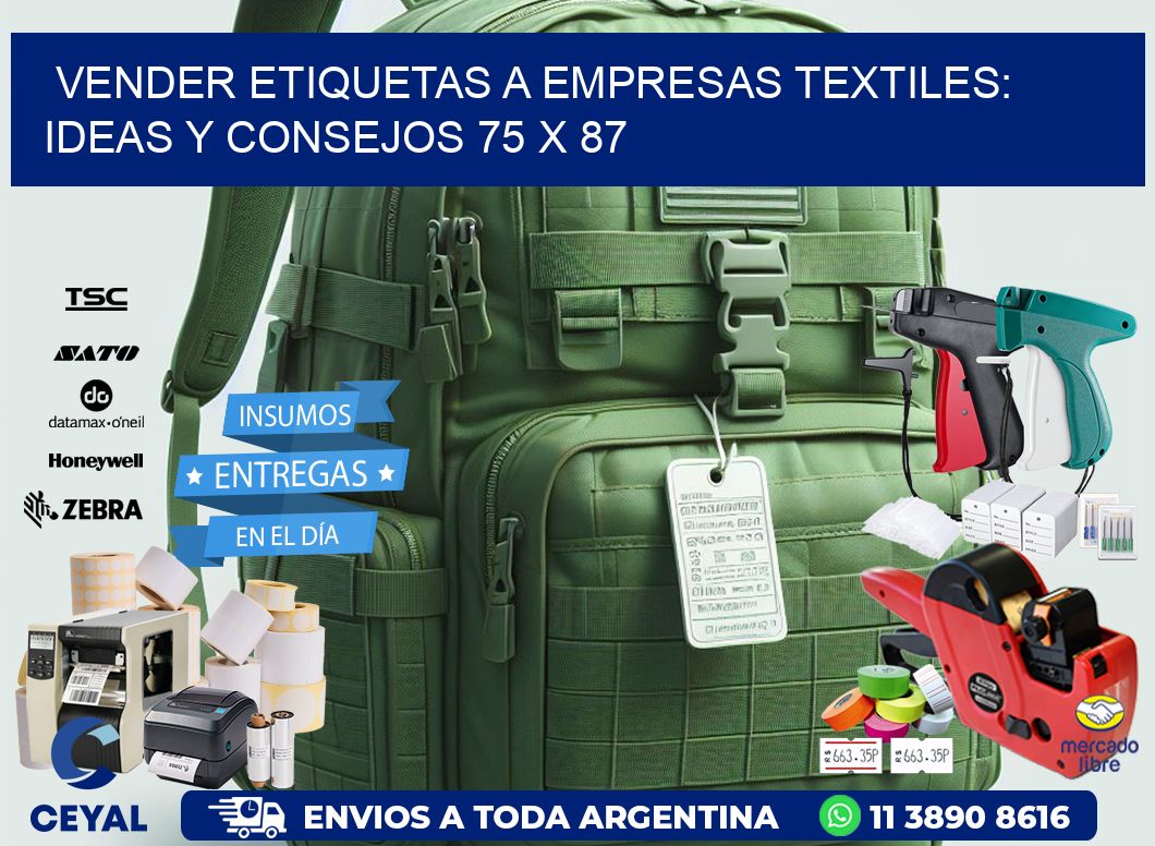 Vender Etiquetas a Empresas Textiles: Ideas y Consejos 75 x 87