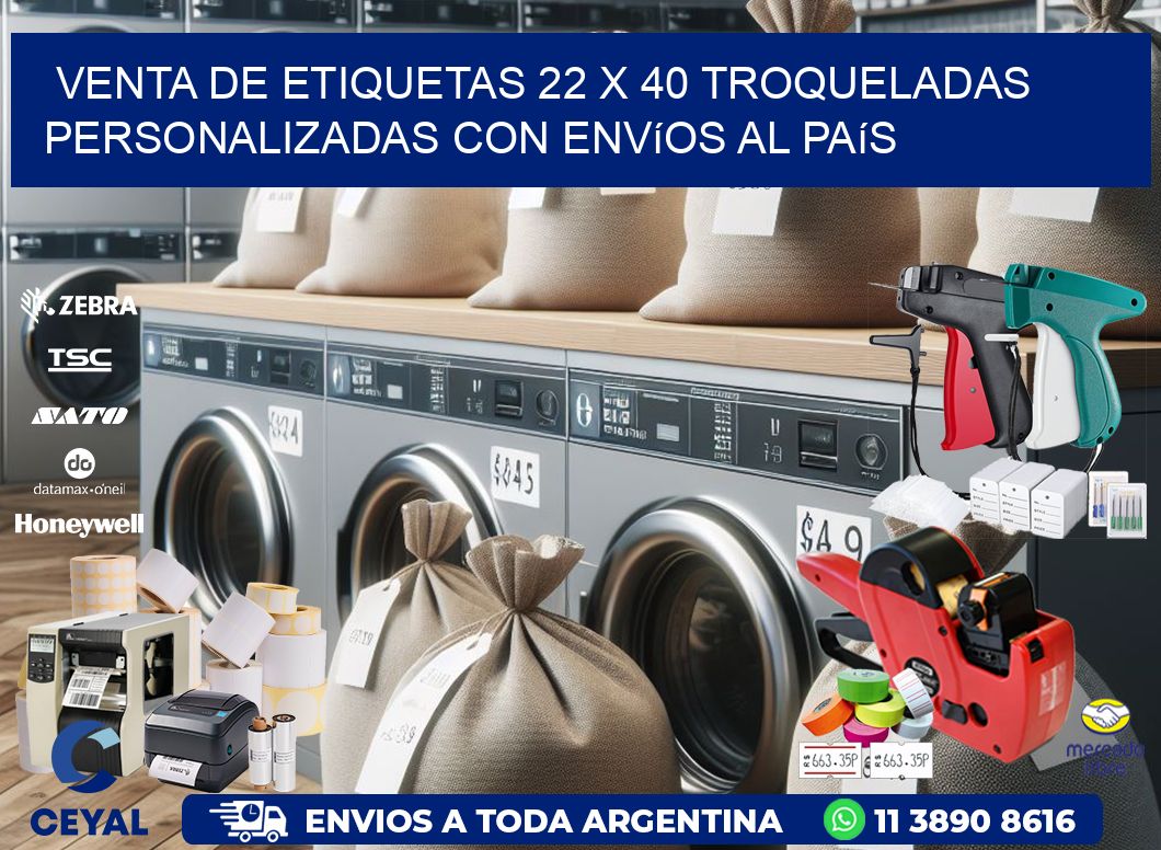 Venta de etiquetas 22 x 40 troqueladas personalizadas con envíos al país