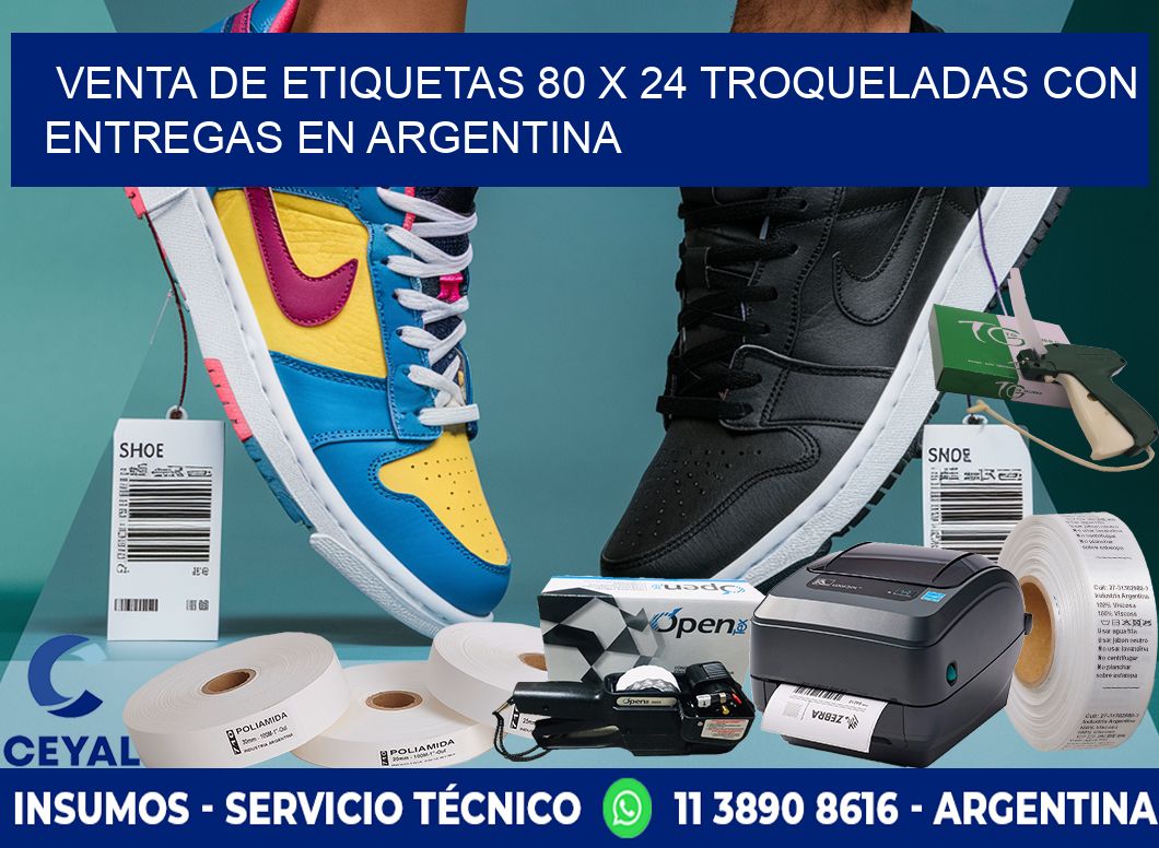 Venta de etiquetas 80 x 24 troqueladas con entregas en Argentina