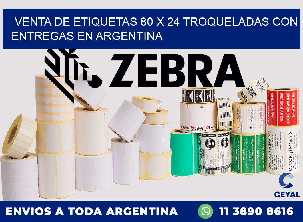 Venta de etiquetas 80 x 24 troqueladas con entregas en Argentina