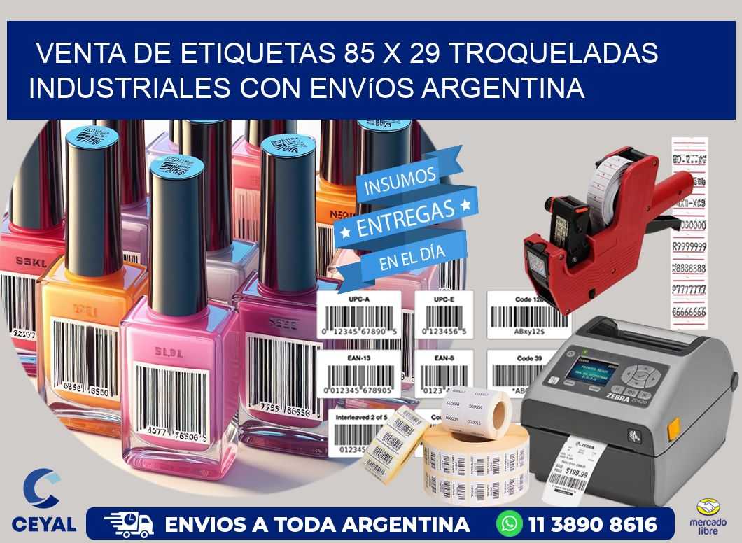 Venta de etiquetas 85 x 29 troqueladas industriales con envíos Argentina