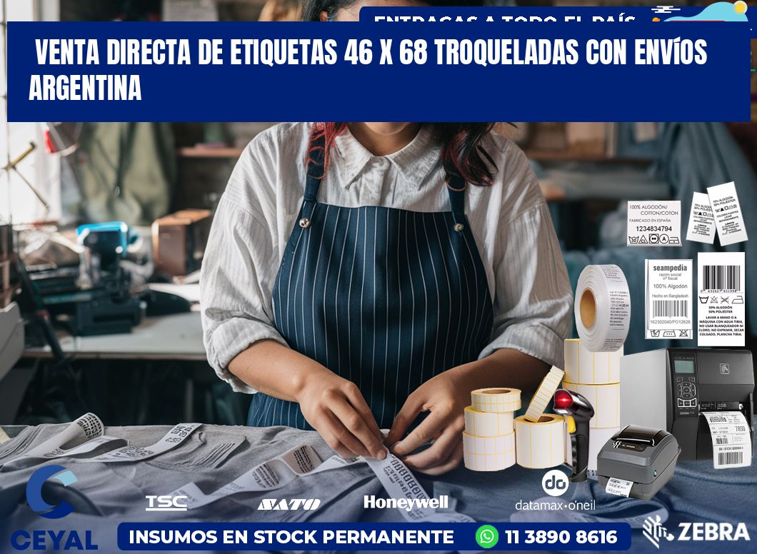 Venta directa de etiquetas 46 x 68 troqueladas con envíos Argentina