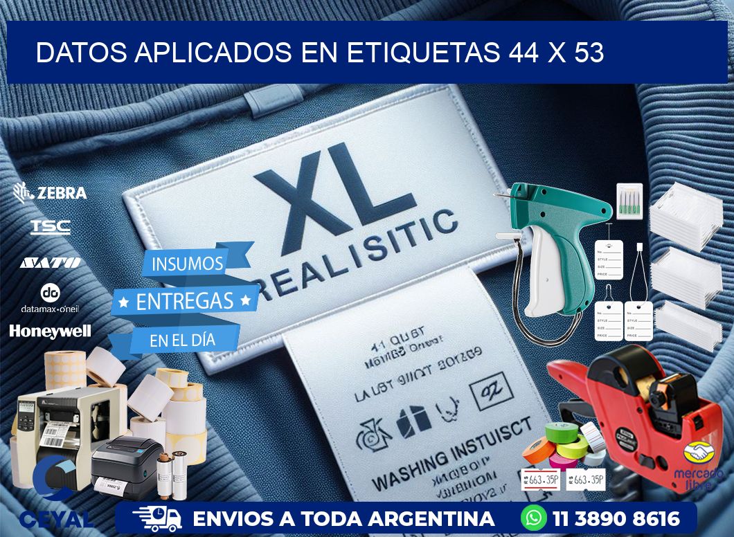 datos aplicados en etiquetas 44 x 53