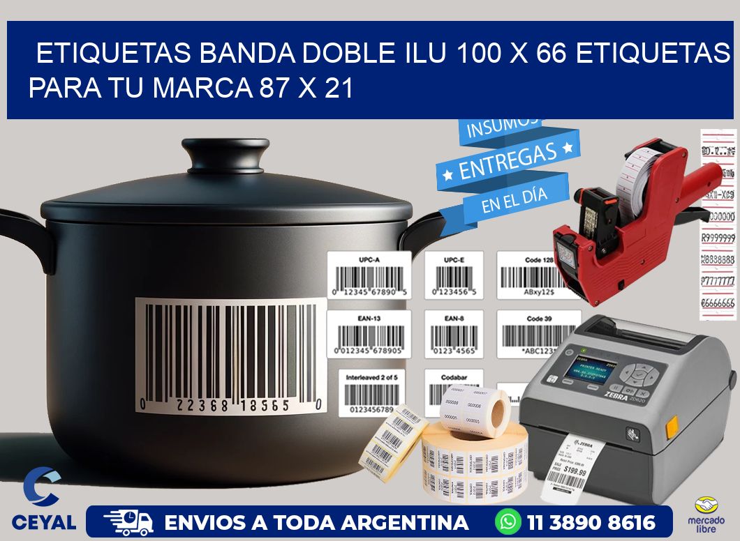 etiquetas banda doble ilu 100 x 66 etiquetas para tu marca 87 x 21
