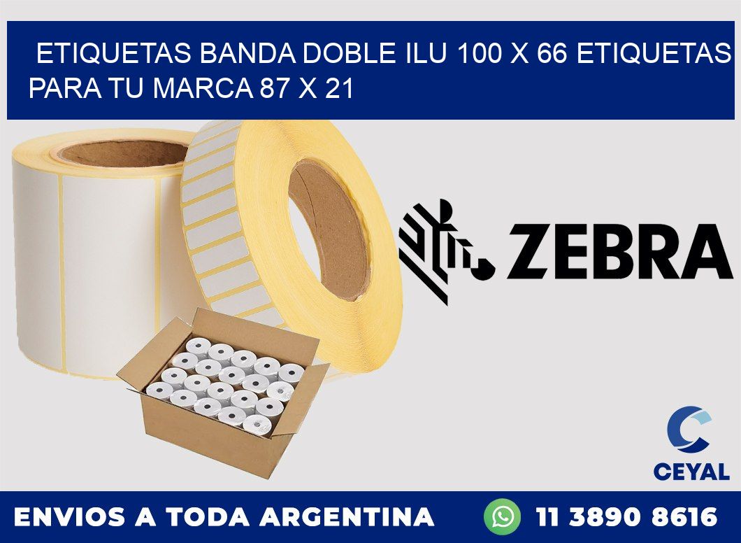etiquetas banda doble ilu 100 x 66 etiquetas para tu marca 87 x 21