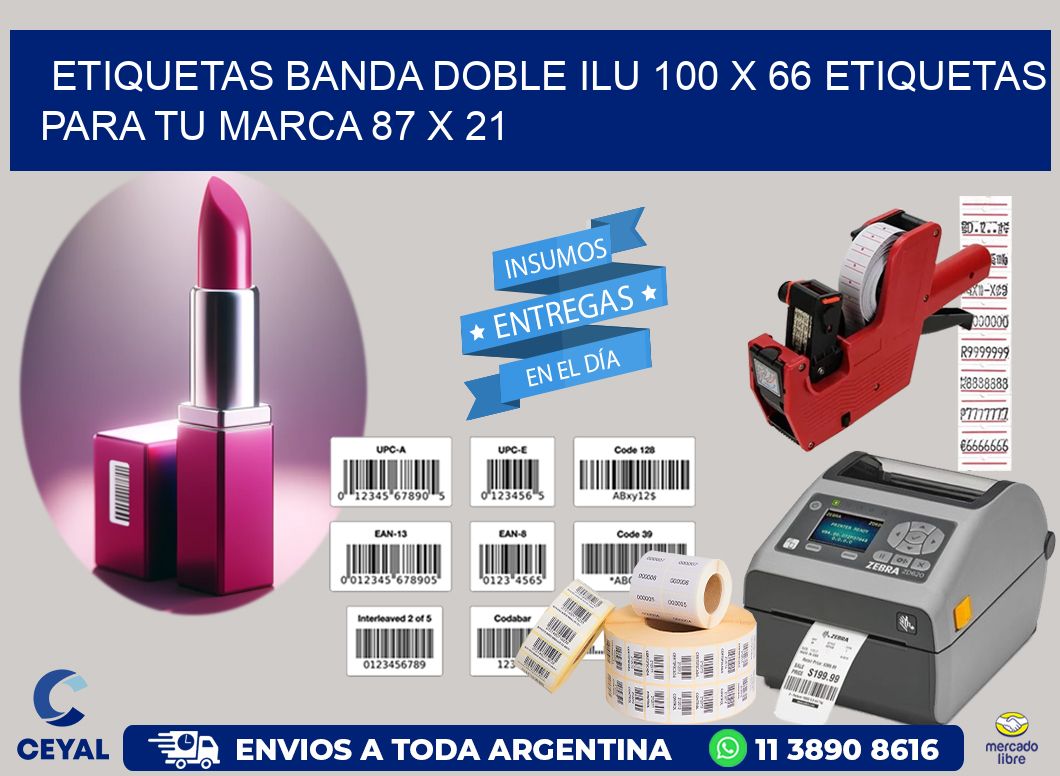 etiquetas banda doble ilu 100 x 66 etiquetas para tu marca 87 x 21
