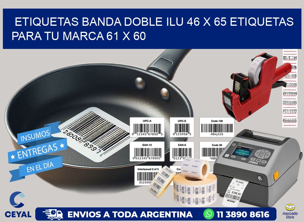 etiquetas banda doble ilu 46 x 65 etiquetas para tu marca 61 x 60