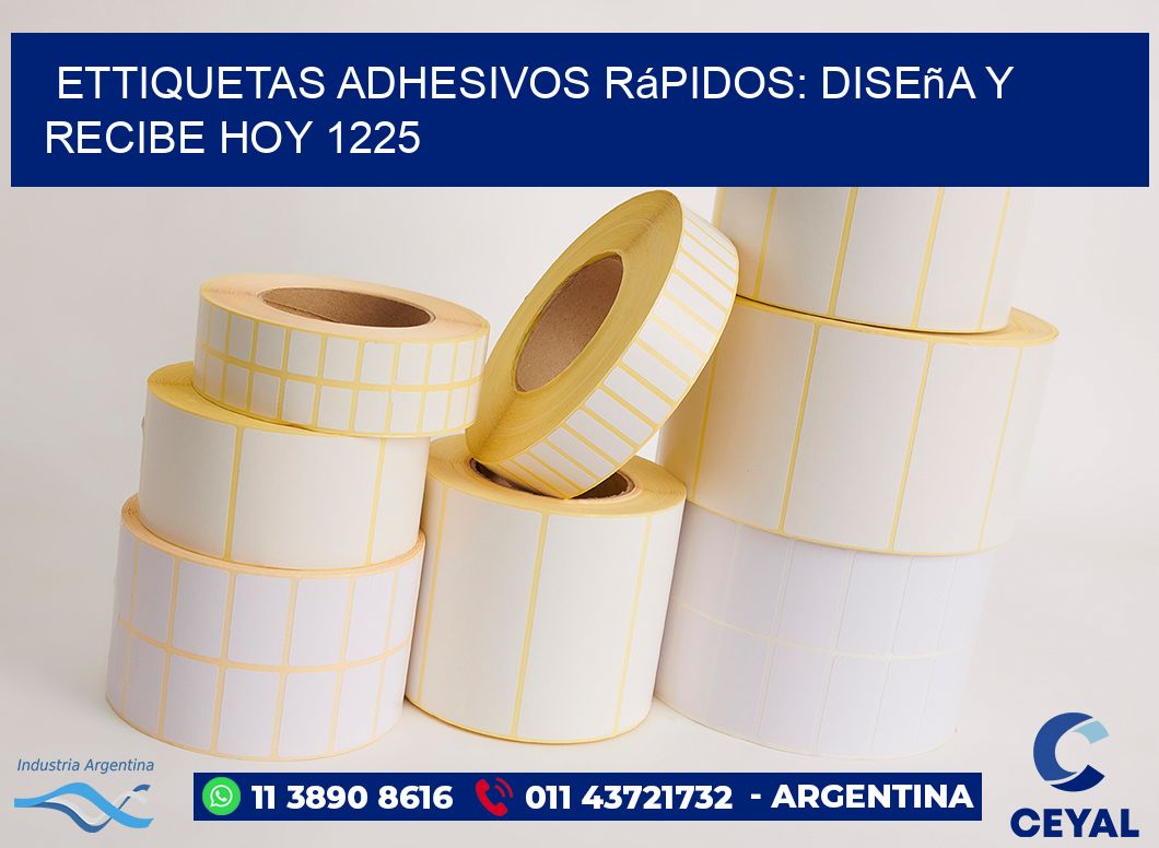 ettiquetas Adhesivos Rápidos: Diseña y Recibe Hoy 1225
