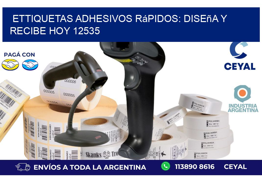 ettiquetas Adhesivos Rápidos: Diseña y Recibe Hoy 12535