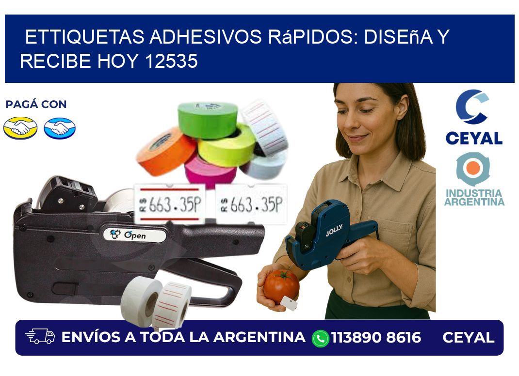 ettiquetas Adhesivos Rápidos: Diseña y Recibe Hoy 12535
