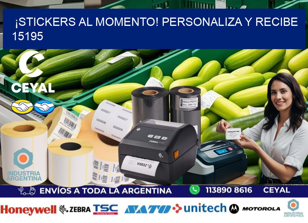 ¡Stickers al Momento! Personaliza y Recibe 15195