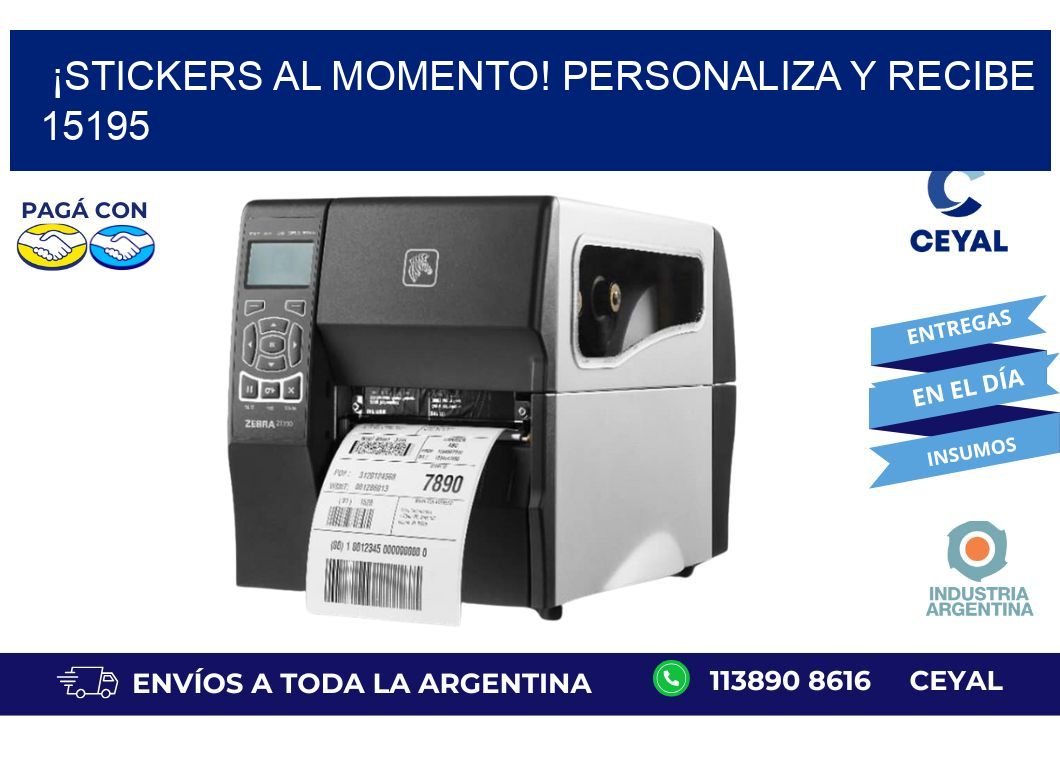 ¡Stickers al Momento! Personaliza y Recibe 15195