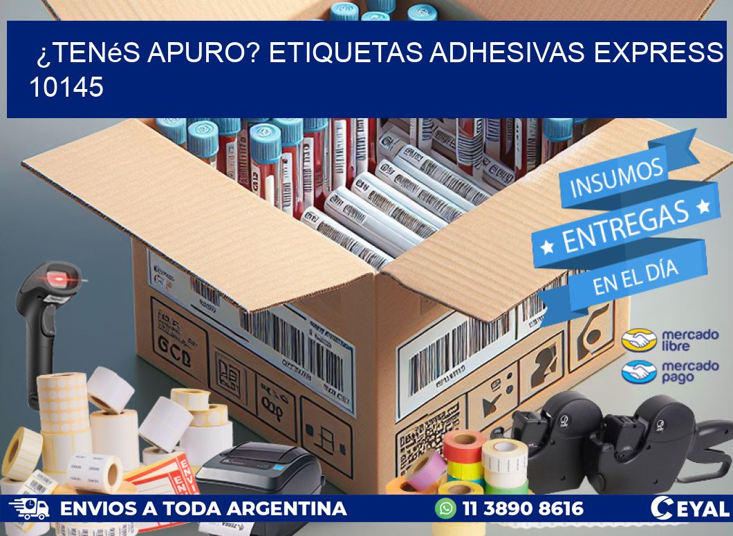 ¿Tenés Apuro? Etiquetas Adhesivas Express 10145