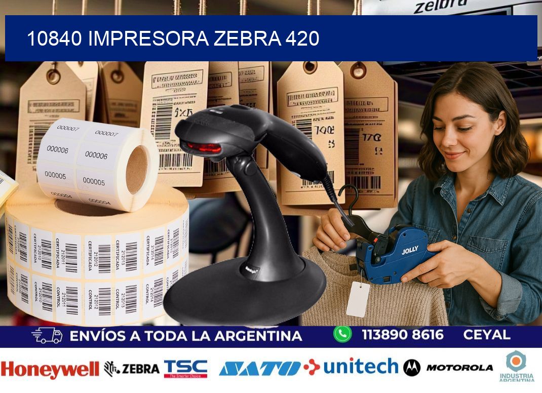 10840 impresora zebra 420