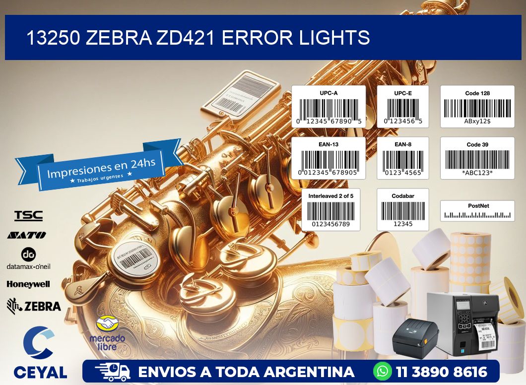 13250 Zebra ZD421 error lights