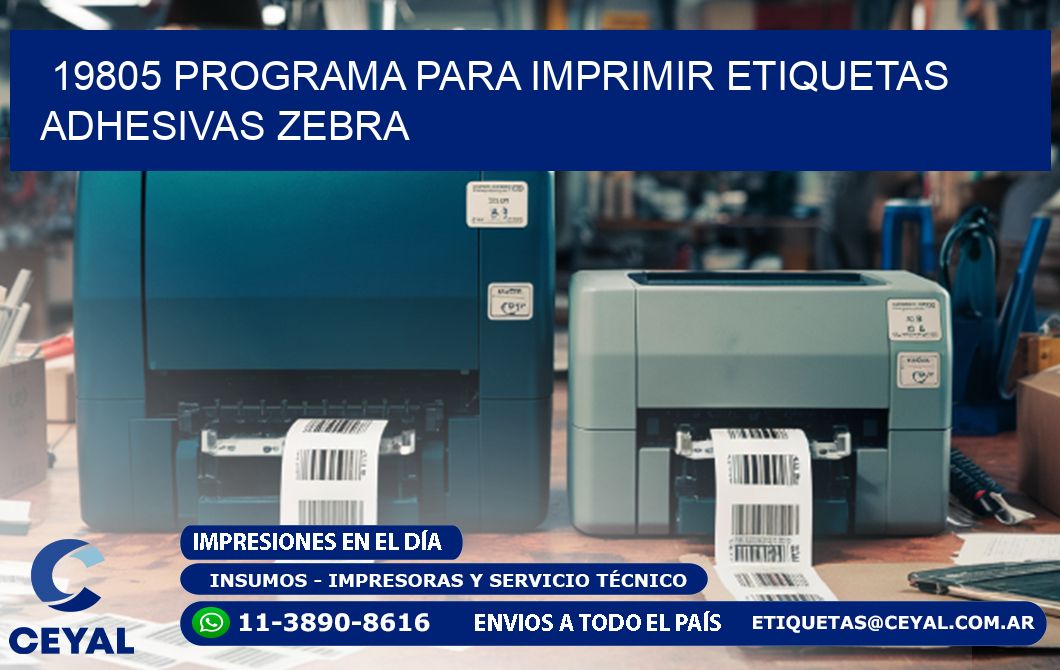 19805 Programa para imprimir etiquetas adhesivas zebra