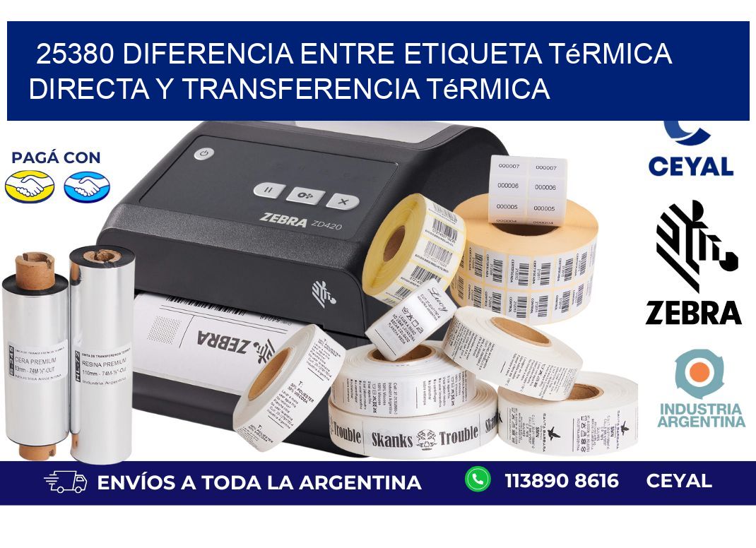 25380 diferencia entre etiqueta térmica directa y transferencia térmica