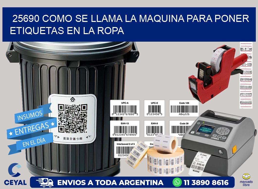 25690 como se llama la maquina para poner etiquetas en la ropa