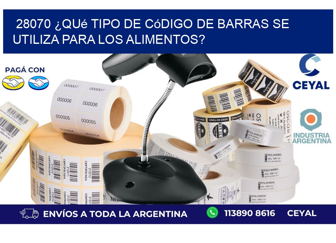 28070 ¿Qué tipo de código de barras se utiliza para los alimentos?